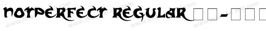 notperfect regular 字体字体转换